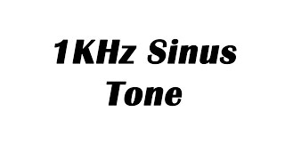 1KHz Sine Wave Test Tone 1 Hour [upl. by Staffard]