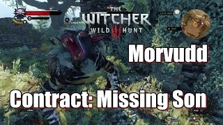 The Witcher 3 Wild Hunt Contract Missing Son Morvudd [upl. by Letsyrk]