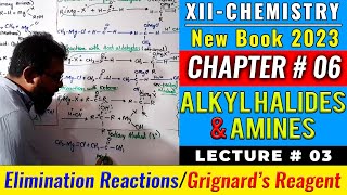 CH6 Alkyl Halides amp Amines  Lec3  XIIChemistry2023 [upl. by Lilyan]