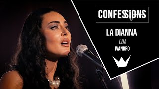 Confessions  La Dianna  Lua Ivandro [upl. by Nordin]