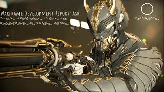 Warframe Development Report Ash [upl. by Arihsak]