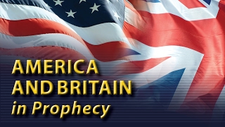 America and Britain in Prophecy [upl. by Erolyat]