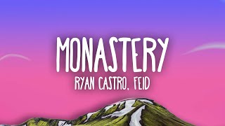 Ryan Castro Feid  Monastery [upl. by Ardeed]