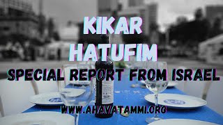 A Special Report from Kikar Hatufim Live from Israel [upl. by Avan]