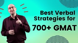 Best Verbal Strategies for 700 on the GMAT [upl. by Acnaib637]