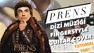 Prens Dizisi jenerik Müziği Fingerstyle Gitar Cover  Tutorial Tab [upl. by Tyra51]