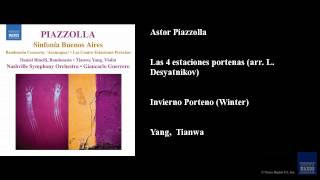 Astor Piazzolla Las 4 estaciones portenas arr L Desyatnikov Invierno Porteno Winter [upl. by Hanover]