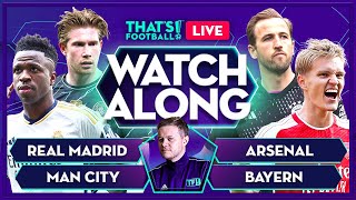 ARSENAL vs BAYERN  REAL MADRID vs MAN CITY LIVE with Mark Goldbridge [upl. by Irehs]