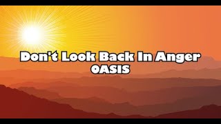 Oasis  Dont Look Back In Anger Lyrics [upl. by Asseneg]