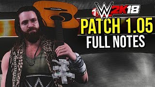 WWE 2K18 PATCH 105 Full Notes MyCareer Mode FIXES Alternate Attires Update amp Changes WWE2K18 [upl. by Ocirne]