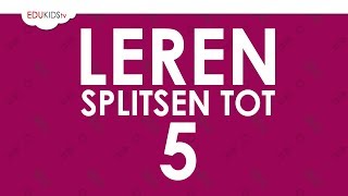 Leren splitsen tot 5 [upl. by Hogle]