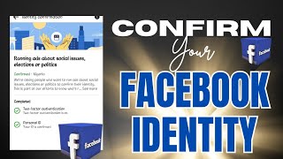 HOW TO CONFIRM YOUR IDENTITY ON FACEBOOK StepbyStep Guidequot [upl. by Akitnahs3]