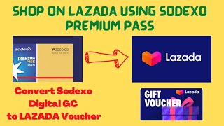 HOW TO USE SODEXO MOBILE PASS AS LAZADA PAYMENT  CONVERT SODEXO DIGITAL PASS TO LAZADA VOUCHER [upl. by Harim]