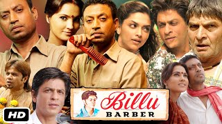 Billu Barber Full HD 4K Movie Hindi I Shahrukh Khan I Irrfan Khan I Lara Dutta I Om Puri Review [upl. by Cassey723]