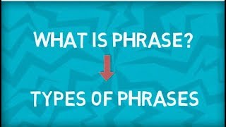 Types of Phrases  Five Types  What is a Phrase  English Grammar [upl. by Nyrad733]