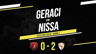 Geraci  Nissa  Eccellenza Sicilia  Highlights amp Goals [upl. by Yentruok]