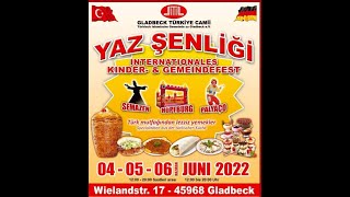 DİTİB Gladbeck Türkiye Camii Yaz Şöleni 2022 [upl. by Aicilyhp]