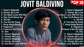 Jovit Baldivino Greatest Hits  OPM Music  Top 10 Hits of All Time [upl. by Tiffanie]