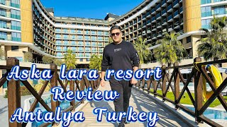 Aska lara resort amp spa Review 2023  Day 2  vlog  AliUsmanGhani84  alibukhariuk3583 [upl. by Cand83]