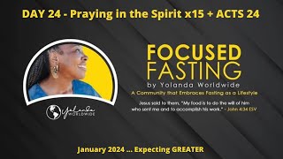 2024  EG Overflow 🔥 DAY 24  Praying in the Spirit x 15  Act 24 [upl. by Faden]