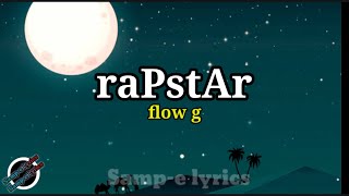 rapstar flow g sampe lyrics [upl. by Trinity]