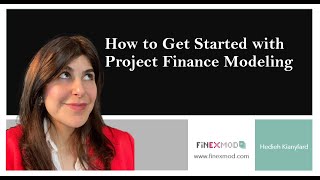 How to get started with Project Finance Modeling [upl. by Meerek]