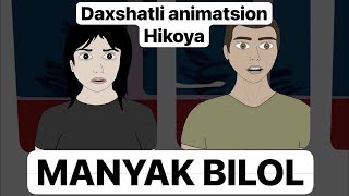 MANYAK QOTIL BILOL 😱 Qorqinchli Animatsion hikoya bilol audiohikoya qorqinchli daxshat [upl. by Ahsier733]