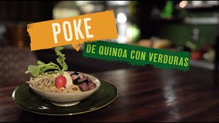 RECETAS I Poke Bowl de quinoa con verduras Green Cuisine [upl. by Oelgnaed526]