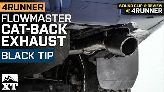 20102023 40L 4Runner Flowmaster FlowFX CatBack Exhaust with Black Tip Review amp Sound Clip [upl. by Liakim6]