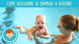 Come insegnare ai bambini a nuotare i consigli dellistruttore [upl. by Ignatzia]