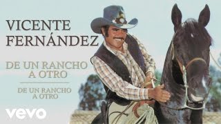 Vicente Fernández  De un Rancho a Otro Cover Audio [upl. by Tamaru]