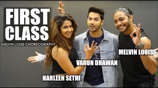 First Class  Melvin Louis ft Varun Dhawan and Harleen Sethi [upl. by Shulins127]