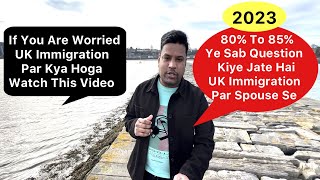 Most Common Immigration Question amp Answers For Spouse  UK Airport Immigration Interview [upl. by Grand]