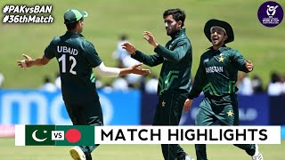 Pakistan vs Bangladesh Under 19 World Cup 2024 36th Match Highlights 2024  PAK vs BAN Highlights [upl. by Hgieloj]