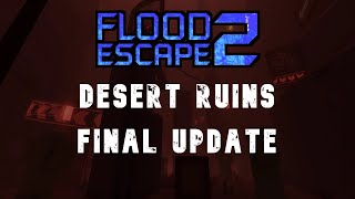 Desert Ruins Final Update FE2CM High Crazy [upl. by Maroj]