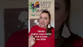 New Loan limits for 2024 for Texas Mortgages texas buyinTexas [upl. by Gorlin]