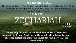 Zechariah 1 to 5  4102024 [upl. by Belac]