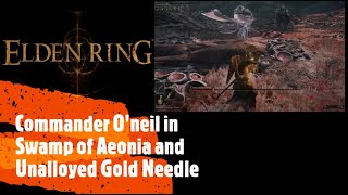 Elden Ring Commander Oneil in Swamp of Aeonia and Unalloyed Gold Needle [upl. by Mcgrath]