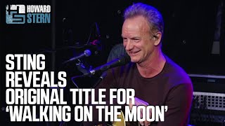 Sting on the Original Lyric of the Police’s “Walking on the Moon” 2016 [upl. by Nairehs]