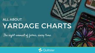 Quiltster Tutorials  All About Yardage Charts [upl. by Zetrauq]