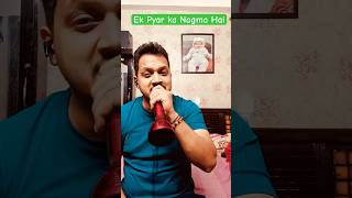 Ek Pyar Ka Nagma Hai  Song  Cover like love song video singing shorts short reels [upl. by Enomsed]