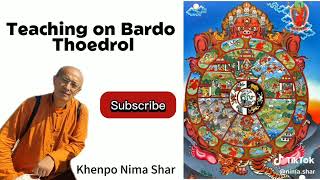 Bardo Thoedrol Teaching by Khenpo Nima [upl. by Arahset]