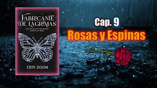 📖 Libro Fabricante de Lagrimas Rosas y Espinas Cap 938 Voz Rosa Martinez 📚LIBROCUTORES📚 [upl. by Beale928]