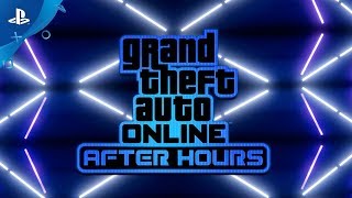 Grand Theft Auto Online  After Hours  PS4 [upl. by Yoo]