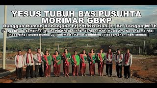 Yesus tubuh bas pusuhta  Morimar GBKP Rumah Kabanjahe Lagu Rohani Terbaru November 2021 [upl. by Renny]