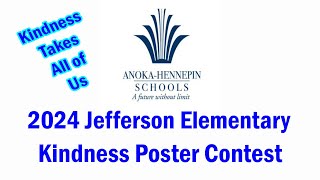 Anoka Hennepin District 11 Kindness Poster Contest Jefferson Elementary [upl. by Atiuqan109]