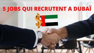 Les 5 métiers les plus recherchés aux Emirats Arabes Unis Dubaï et leurs salaires 2022 [upl. by Siver]