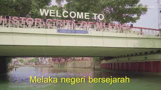 Lagu Negeri Melaka  Melaka Maju jaya [upl. by Germana]