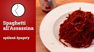 Spaghetti allAssassina  spálené špagety [upl. by Rbma]