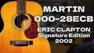 世界限定500本 ハカランダ【Martin 00028 ECB Limited Signature Edition】2002年製（完全予約制 名古屋アコギ専門店 オットリーヤギター） [upl. by Mode]